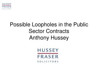 Possible Loopholes in the Public Sector Contracts Anthony Hussey