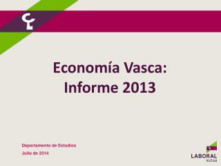 Economía Vasca: Informe 2013