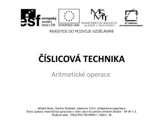 ČÍSLICOVÁ TECHNIKA