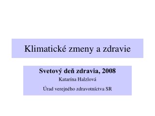 Klimatické zmeny a zdravie