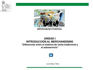 UNIDAD I INTRODUCCIÓN AL MERCHANDISING