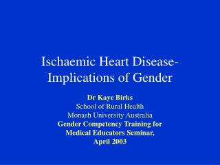 Ischaemic Heart Disease-Implications of Gender