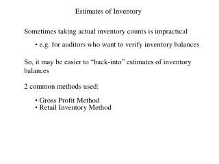 Estimates of Inventory