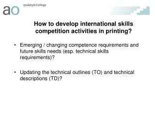 How to develop international skills competition activities in printing?