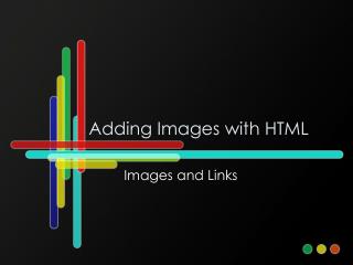 Adding Images with HTML