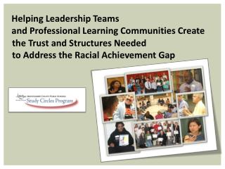 the Trust and Structures Needed to Address the Racial Achievement Gap