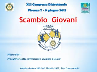 XLI Congresso Distrettuale Firenze 7 - 9 giugno 2013