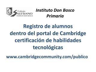 Registro de alumnos dentro del portal de Cambridge certificación de habilidades tecnológicas