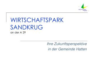 WIRTSCHAFTSPARK SANDKRUG an der A 29