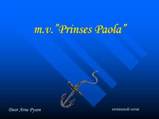 m.v.”Prinses Paola”
