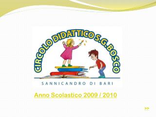 Anno Scolastico 2009 / 2010