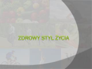 Zdrowy styl życia