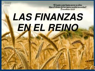 LAS FINANZAS EN EL REINO