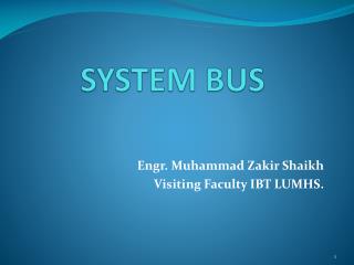 SYSTEM BUS