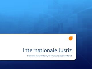 Internationale Justiz