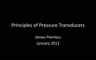 Principles of Pressure Transducers