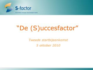 “De (S)uccesfactor”