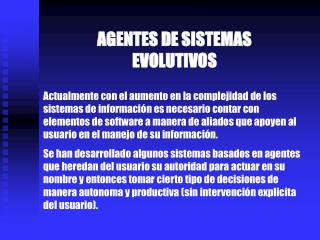 AGENTES DE SISTEMAS EVOLUTIVOS