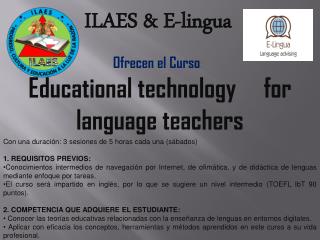 Educational technology for language teachers