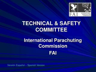 TECHNICAL &amp; SAFETY COMMITTEE