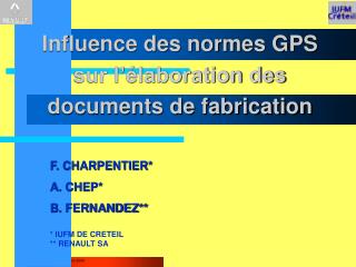 Influence des normes GPS sur l’élaboration des documents de fabrication