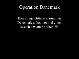 Operation Dänemark