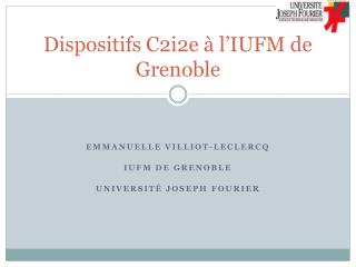 Dispositifs C2i2e à l’IUFM de Grenoble