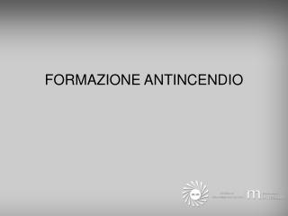 FORMAZIONE ANTINCENDIO