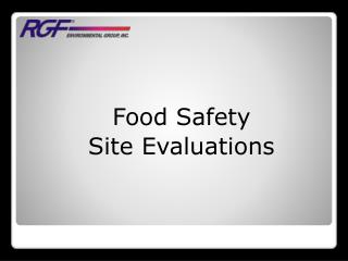 Food Safety Site Evaluations