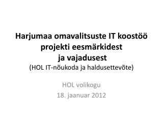 HOL volikogu 18. jaanuar 2012