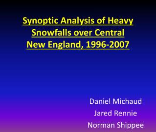 Synoptic Analysis of Heavy Snowfalls over Central New England, 1996-2007