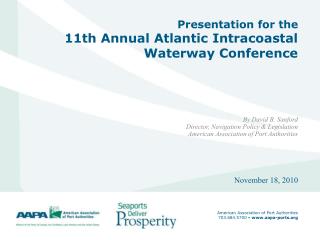Presentation for the 11th Annual Atlantic Intracoastal Waterway Conference