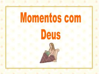 Momentos com Deus