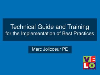 Technical Guide and Training for the Implementation of Best Practices