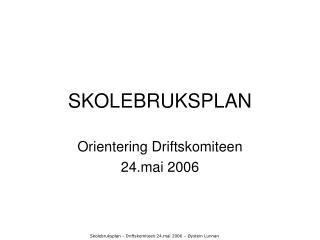 SKOLEBRUKSPLAN