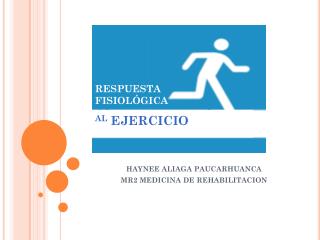 HAYNEE ALIAGA PAUCARHUANCA MR2 MEDICINA DE REHABILITACION