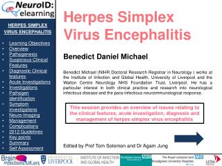 herpes s implex v irus e ncephalitis Learning Objectives Overview Pathogenesis