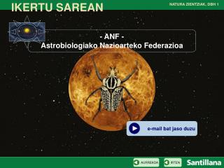 - ANF - Astrobiologiako Nazioarteko Federazioa