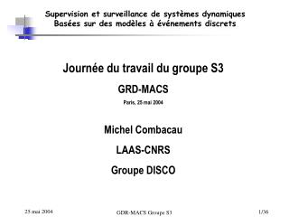 Supervision et surveillance de systèmes dynamiques Basées sur des modèles à événements discrets
