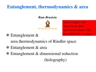Entanglement &amp; 	area thermodynamics of Rindler space Entanglement &amp; area