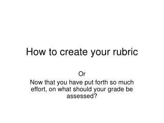 How to create your rubric