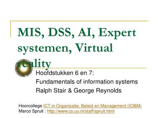 MIS, DSS, AI, Expert systemen, Virtual reality