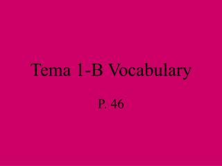 Tema 1-B Vocabulary
