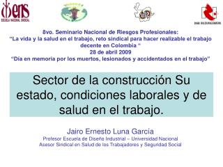 Sector de la construcción Su estado, condiciones laborales y de salud en el trabajo.