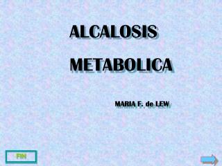 ALCALOSIS METABOLICA