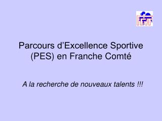 Parcours d’Excellence Sportive (PES) en Franche Comté