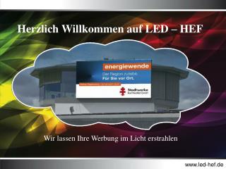 Herzlich Willkommen auf LED – HEF