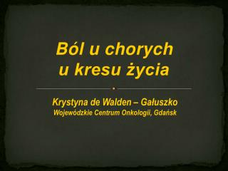 Ból u chorych u kresu życia