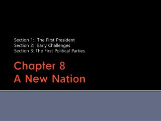 Chapter 8 A New Nation