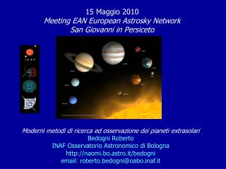 15 Maggio 2010 Meeting EAN European Astrosky Network San Giovanni in Persiceto